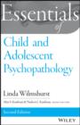 Essentials of Child and Adolescent Psychopathology - eBook