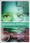 Introduction to Biological Physics for the Health and Life Sciences - Book