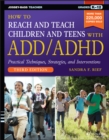 How to Reach and Teach Children and Teens with ADD/ADHD - eBook
