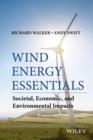 Wind Energy Essentials : Societal, Economic, and Environmental Impacts - eBook