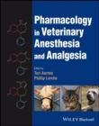 Pharmacology in Veterinary Anesthesia and Analgesia - eBook