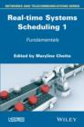 Real-time Systems Scheduling 1 : Fundamentals - eBook
