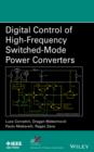 Digital Control of High-Frequency Switched-Mode Power Converters - eBook