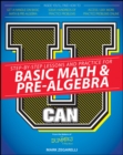 U Can: Basic Math and Pre-Algebra For Dummies - eBook