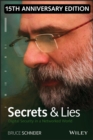 Secrets and Lies : Digital Security in a Networked World - Book