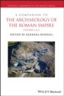 A Companion to the Archaeology of the Roman Empire, 2 Volume Set - eBook
