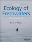 Ecology of Freshwaters : Earth's Bloodstream - eBook