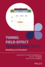 Tunnel Field-effect Transistors (TFET) : Modelling and Simulation - eBook