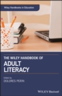 The Wiley Handbook of Adult Literacy - eBook
