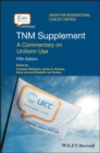 TNM Supplement : A Commentary on Uniform Use - Book