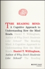 The Reading Mind : A Cognitive Approach to Understanding How the Mind Reads - eBook