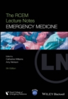 The RCEM Lecture Notes : Emergency Medicine - Book