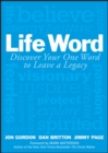 Life Word : Discover Your One Word to Leave a Legacy - Book