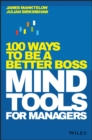 Mind Tools for Managers : 100 Ways to be a Better Boss - eBook