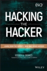 Hacking the Hacker : Learn From the Experts Who Take Down Hackers - Book
