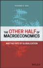 The Other Half of Macroeconomics and the Fate of Globalization - Book