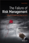 The Failure of Risk Management : Why It's Broken and How to Fix It - eBook