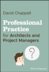 Professional Practice for Architects and Project Managers - eBook
