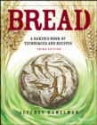 Bread : A Baker's Book of Techniques and Recipes - eBook