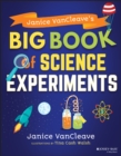 Janice VanCleave's Big Book of Science Experiments - eBook