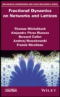 Fractional Dynamics on Networks and Lattices - eBook
