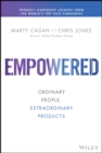 EMPOWERED : Ordinary People, Extraordinary Products - Book