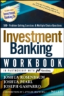 Investment Banking Workbook : 500+ Problem Solving Exercises & Multiple Choice Questions - eBook