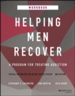 Helping Men Recover : A Program for Treating Addiction, Special Edition for Use in the Justice System, Workbook - Book