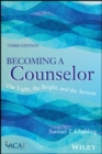 Becoming a Counselor : The Light, the Bright, and the Serious - eBook