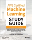 AWS Certified Machine Learning Study Guide : Specialty (MLS-C01) Exam - eBook