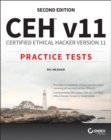 CEH v11 : Certified Ethical Hacker Version 11 Practice Tests - eBook