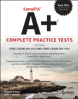 CompTIA A+ Complete Practice Tests : Core 1 Exam 220-1101 and Core 2 Exam 220-1102 - Book