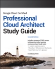 Google Cloud Certified Professional Cloud Architect Study Guide - Book