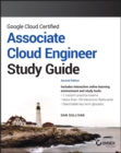 Google Cloud Certified Associate Cloud Engineer Study Guide - eBook