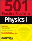 Physics I: 501 Practice Problems For Dummies (+ Free Online Practice) - Book