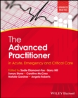 The Advanced Practitioner in Acute, Emergency and Critical Care - eBook