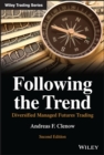 Following the Trend : Diversified Managed Futures Trading - Book