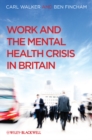 Work and the Mental Health Crisis in Britain - eBook