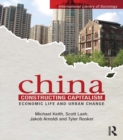 China Constructing Capitalism : Economic Life and Urban Change - eBook