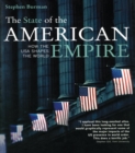 The State of the American Empire : How the USA Shapes the World - eBook
