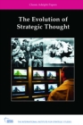 The Evolution of Strategic Thought : Classic Adelphi Papers - eBook