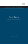 Acid Earth : The Global Threat of Acid Pollution - eBook