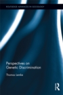 Perspectives on Genetic Discrimination - eBook