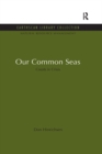 Our Common Seas : Coasts in Crisis - eBook