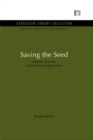 Saving the Seed : Genetic diversity and European agriculture - eBook