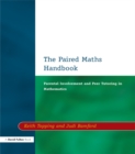 Paired Maths Handbook : Parental Involvement and Peer Tutoring in Mathematics - eBook