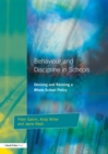Behaviour and Discipline in Schools : Devising and Revising a Whole-School Policy - eBook