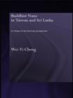 Buddhist Nuns in Taiwan and Sri Lanka : A Critique of the Feminist Perspective - eBook