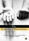 Risk, Uncertainty and Rational Action - eBook