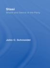 Stasi : Shield and Sword of the Party - eBook